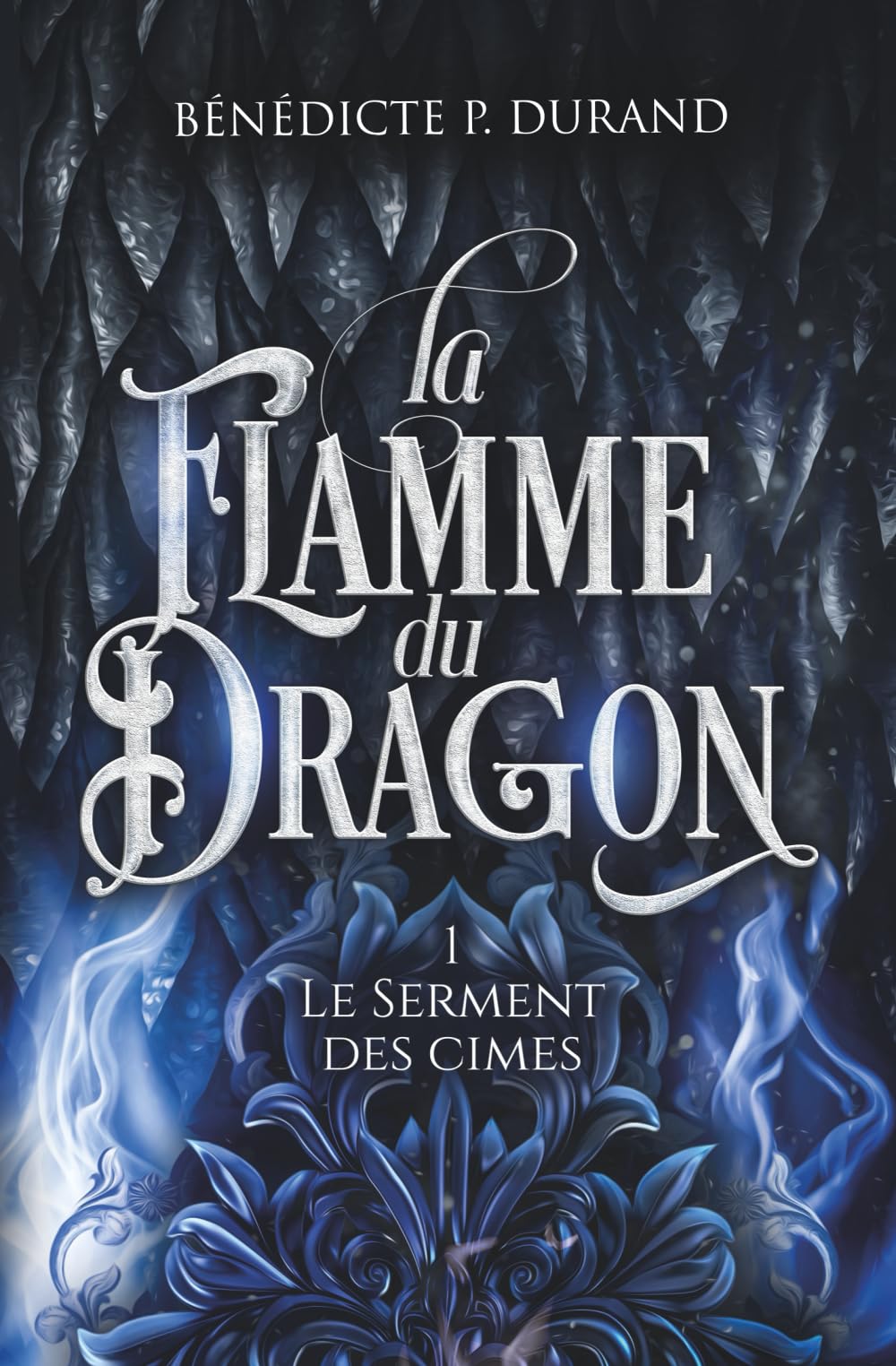 La flamme du dragon: romantasy (Le Serment des cimes t.1) book