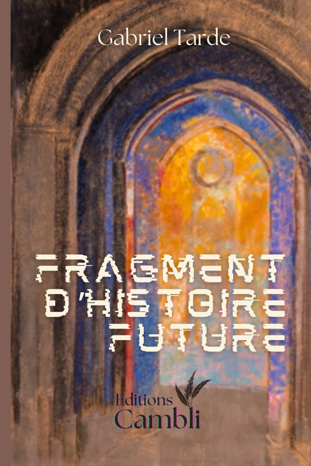 Fragments d'histoire future: sciences fiction | post apocalypse | écologie | survie | humanité | book