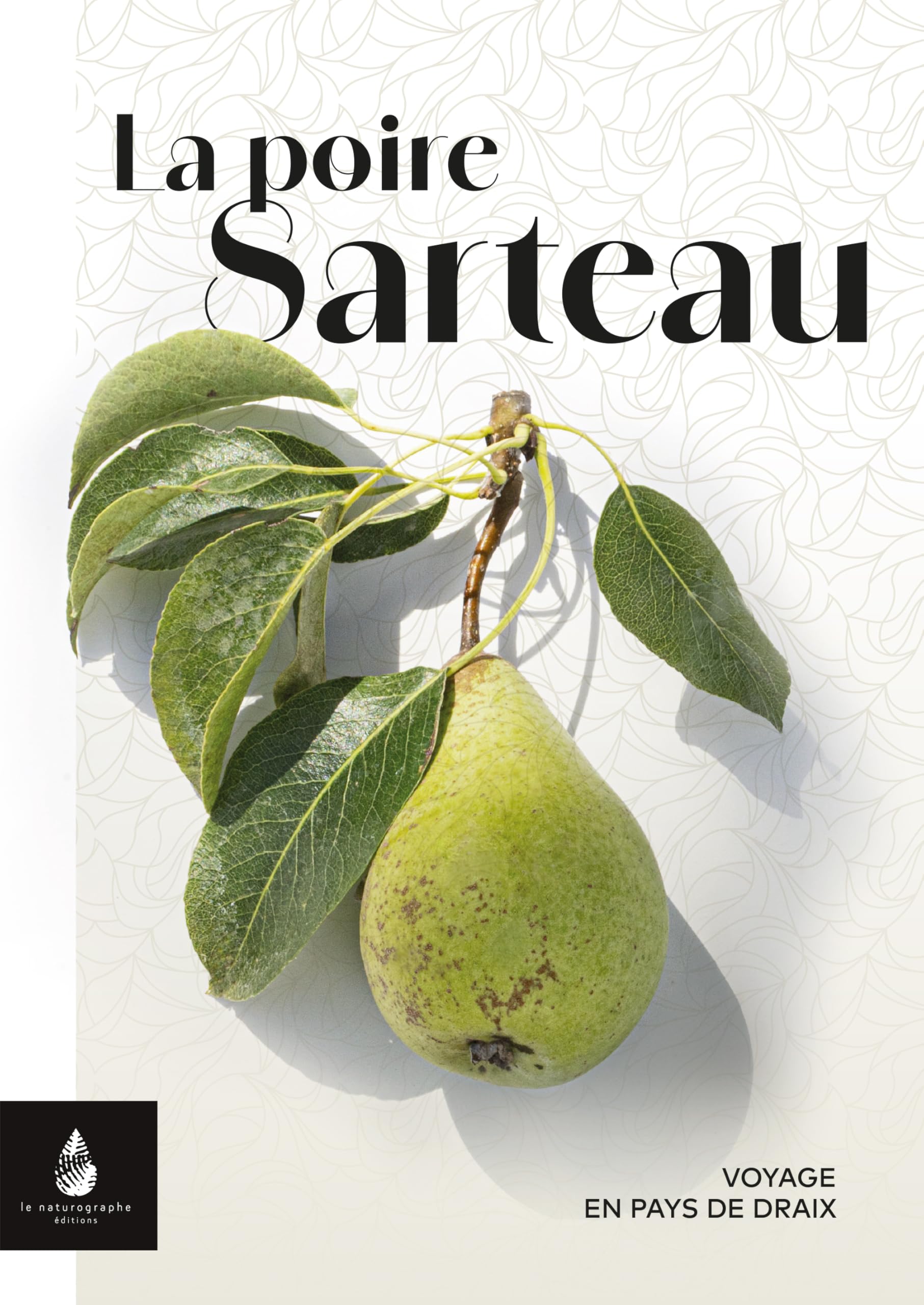 La Poire Sarteau: Voyage en pays de Draix book