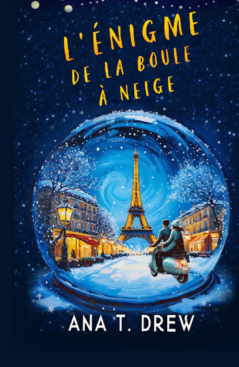 L'Enigme de la boule à neige: un roman de Noël inspiré de la vraie «affaire Chagall» (Les enquêtes de Julie) Cosy Mystery & Humour