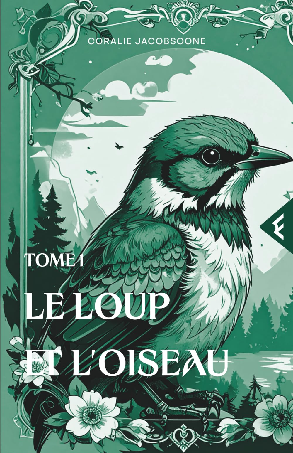 Le Loup et l'Oiseau: Tome 1 book