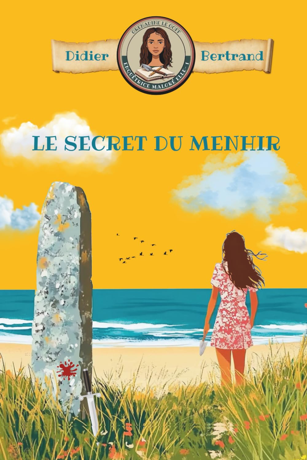 Le secret du menhir: un mystère cosy en Bretagne: Tome 1, Le secret du menhir (Grenadine Le Goff, enquêtrice malgré elle) Contemporary literature
