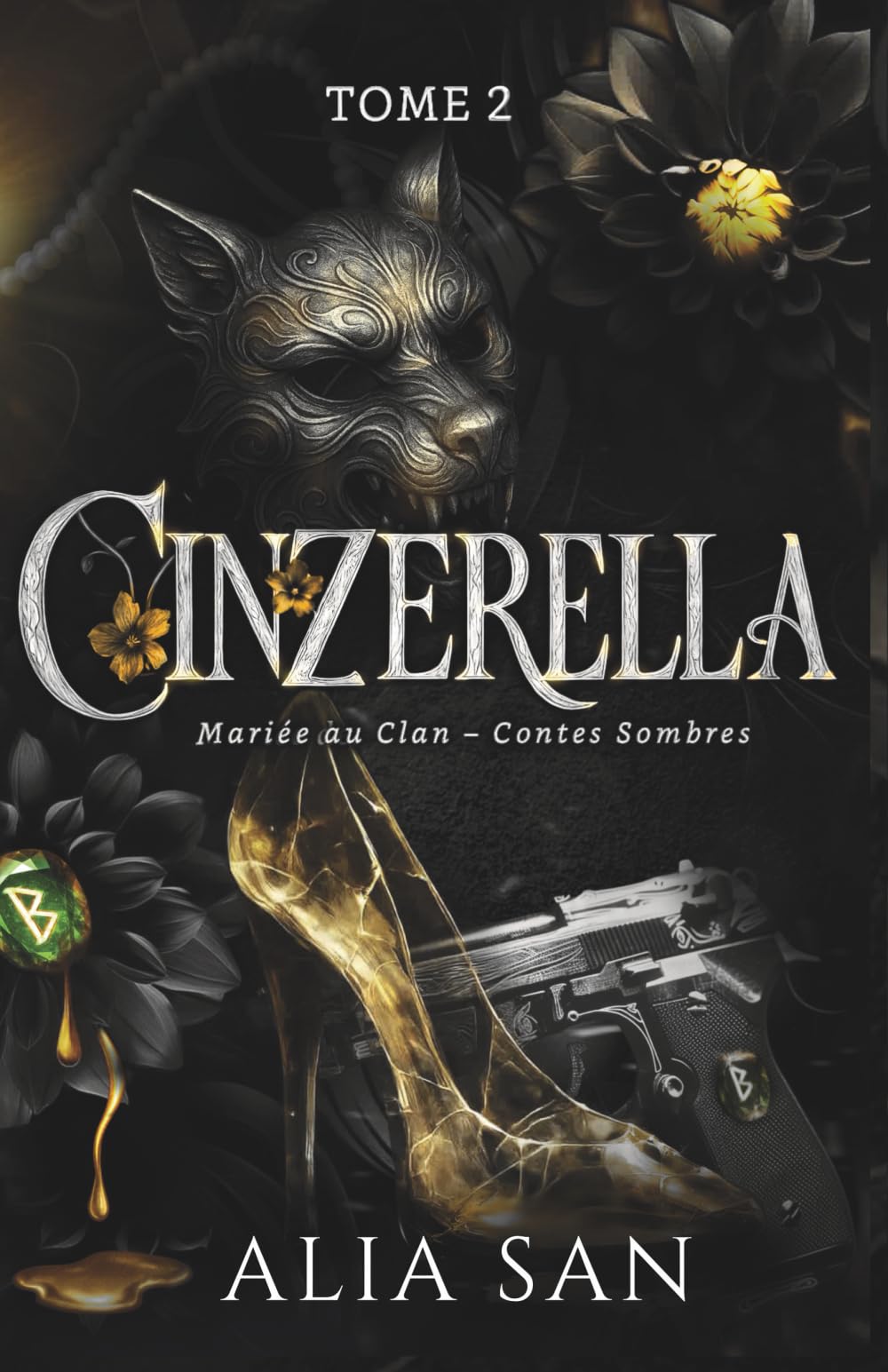 Cinzerella - Tome 2: Dark romance Loups & Mafia, Cendrillon révisitée book