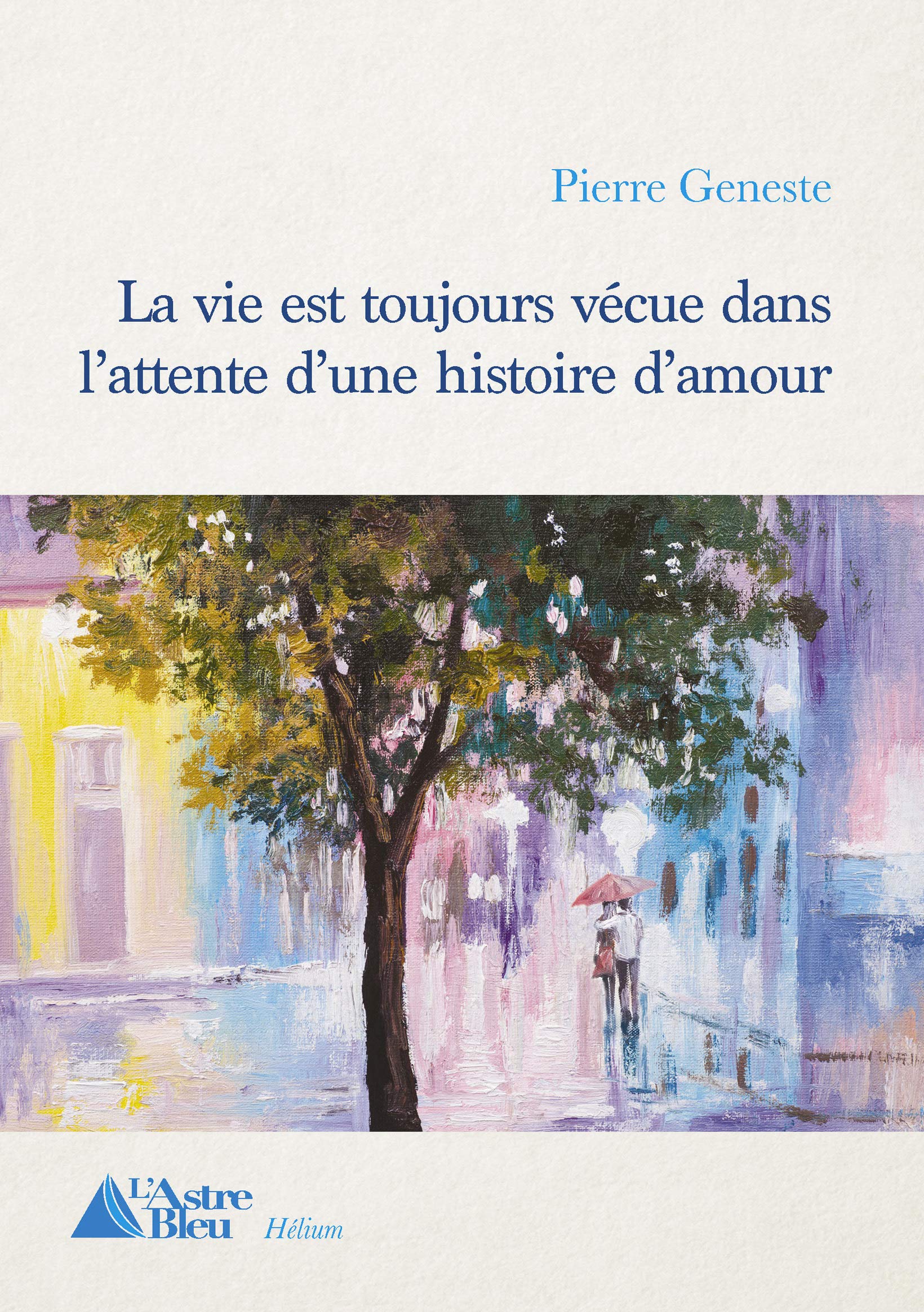 La vie est toujours vécue dans l'attente d'une histoire d'amour book