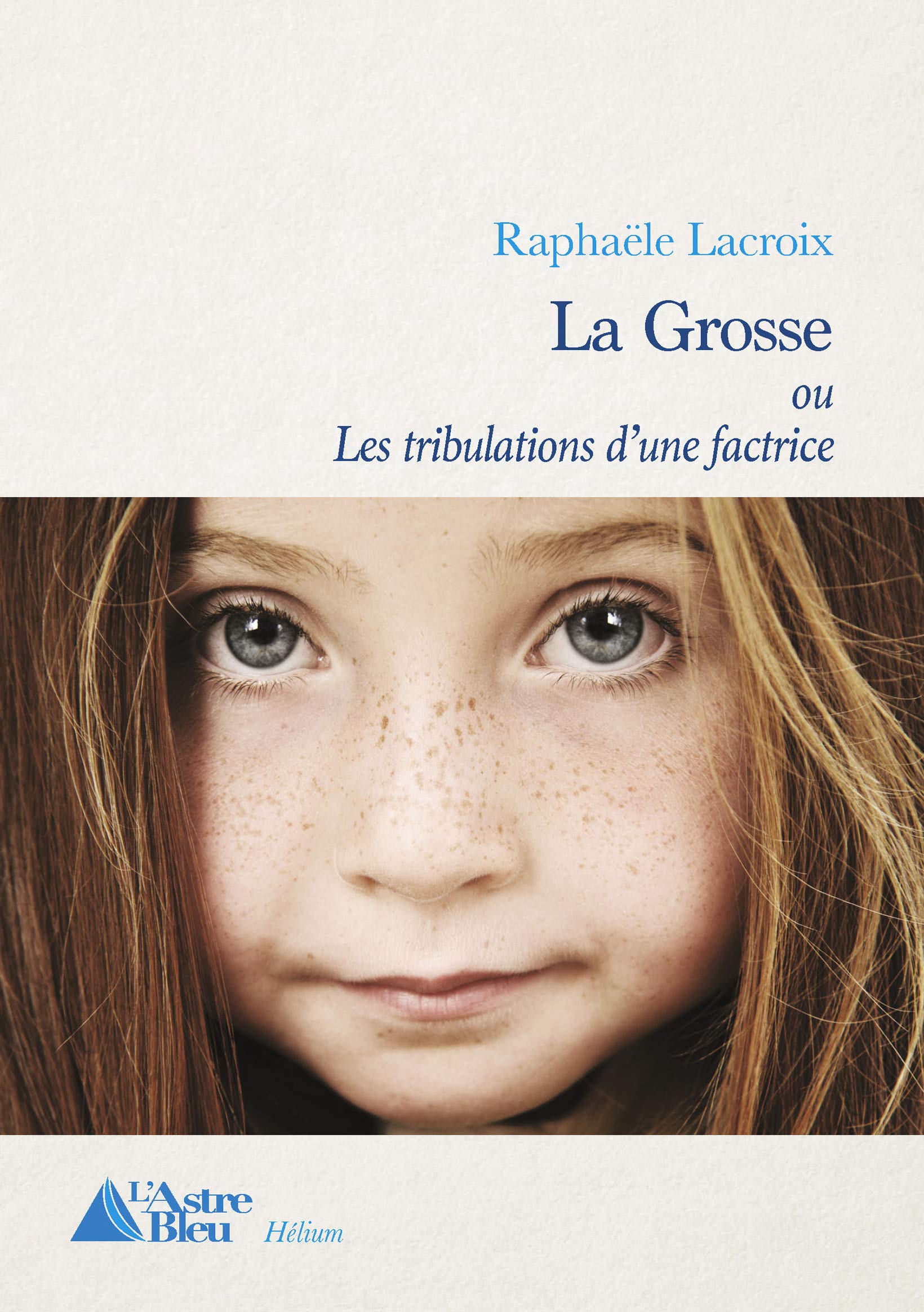 La grosse ou Les tribulations d'une factrice book
