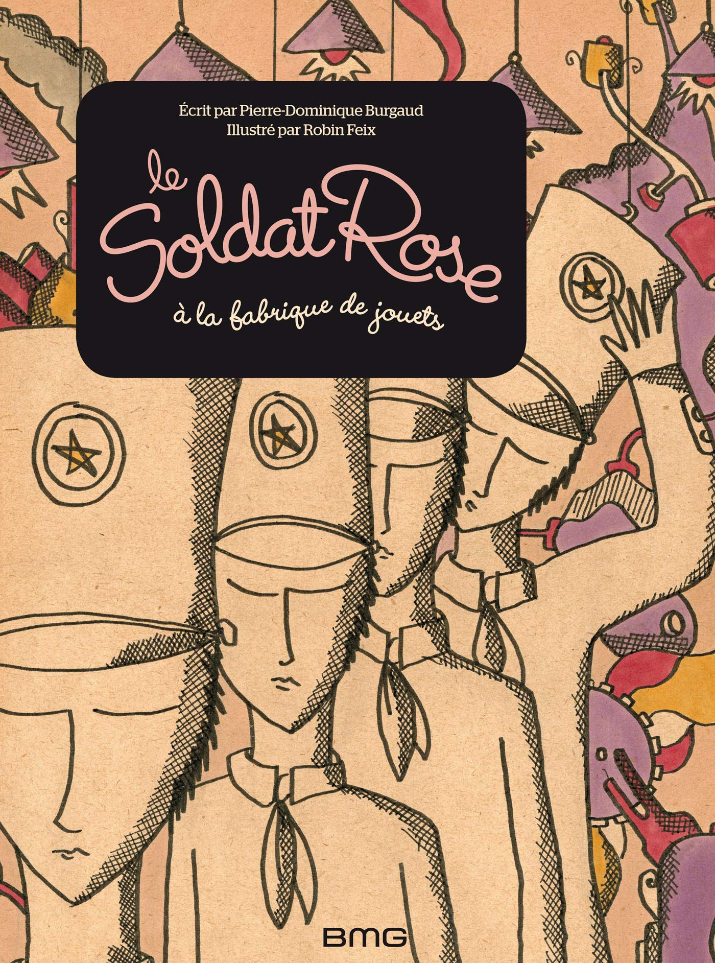 Le Soldat Rose à la fabrique de jouets (petit format) book