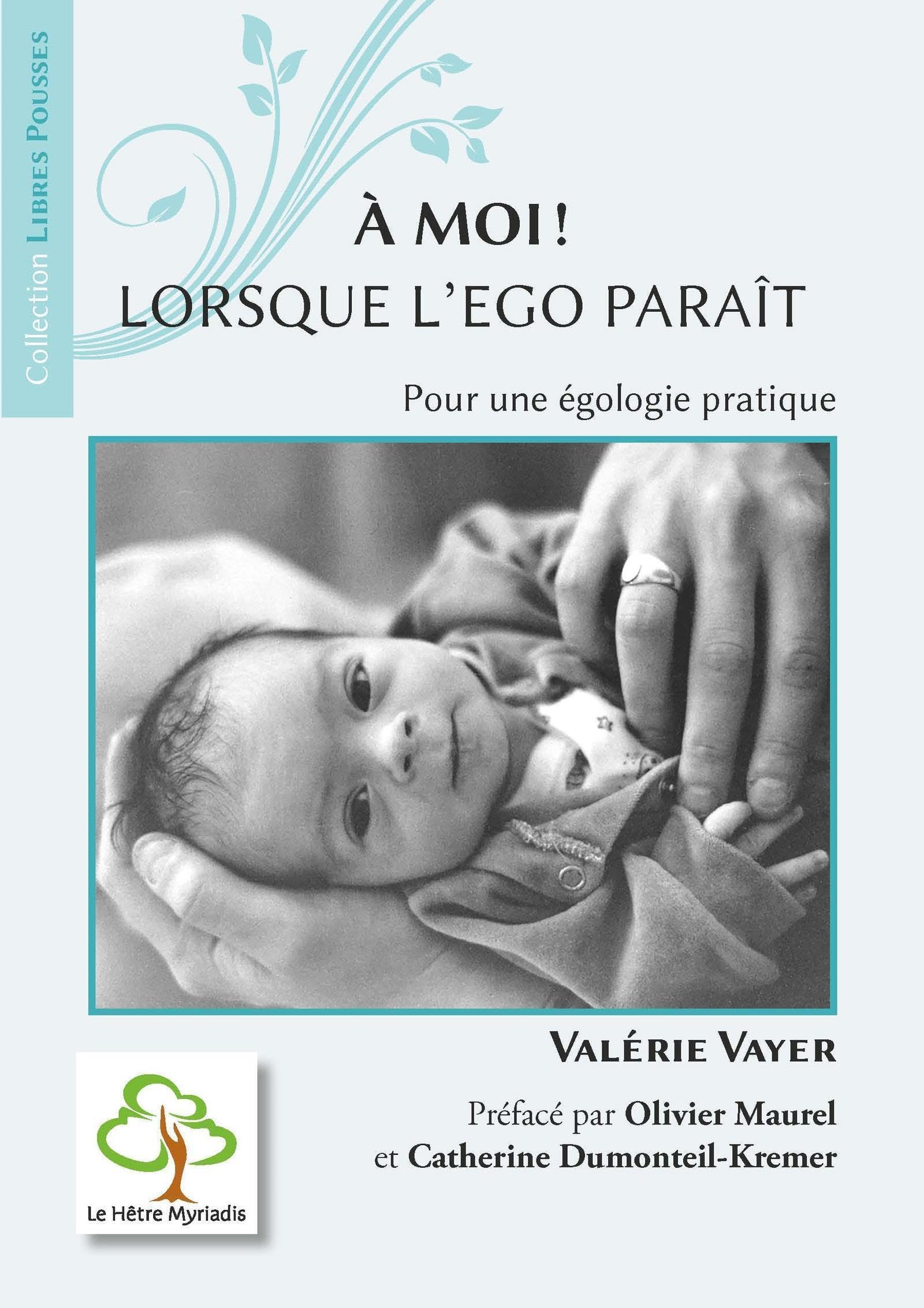 À moi ! Lorsque l'ego paraît: Pour une égologie pratique Lifestyle
