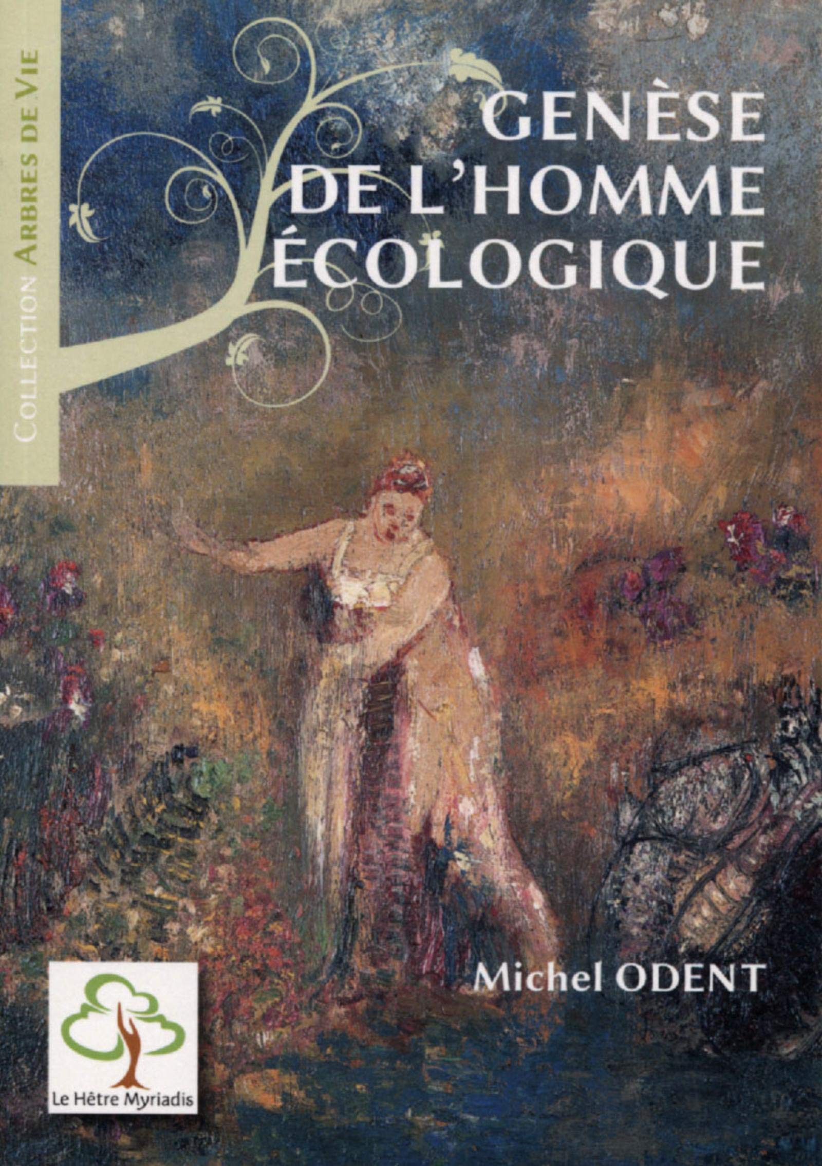 Genèse de l'homme écologique book