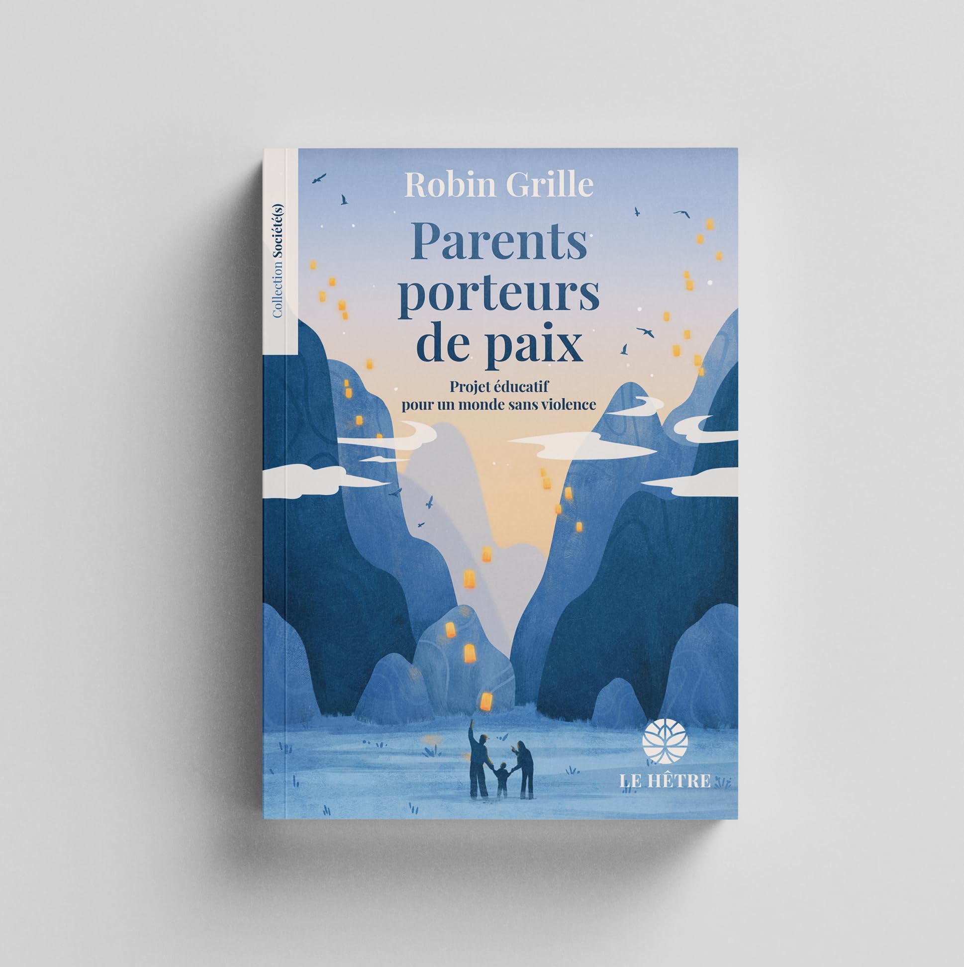 Parents porteurs de paix: Projet éducatif pour un monde sans violence book