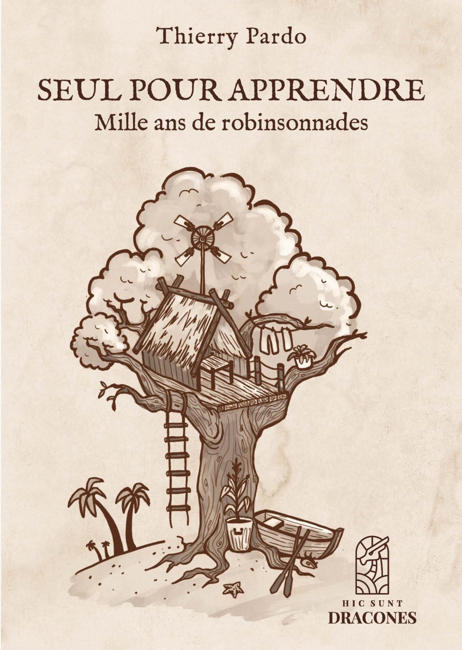 Seul pour apprendre: Mille ans de robinsonnades book