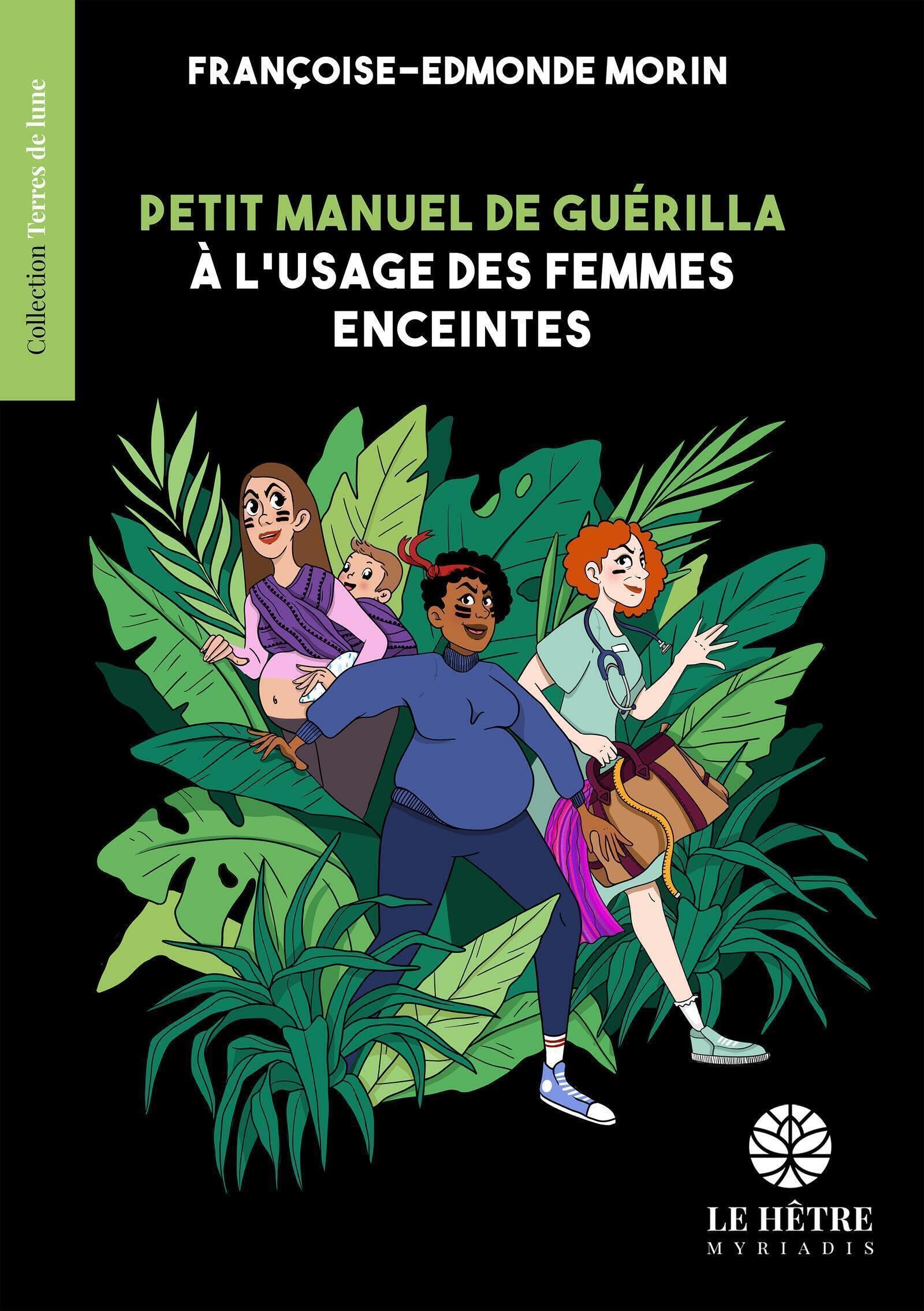 Petit Manuel de guérilla à l'usage des femmes enceintes book