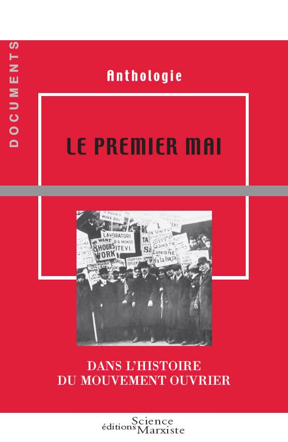 Le Premier mai: Dans l'histoire du mouvement ouvrier Social Sciences
