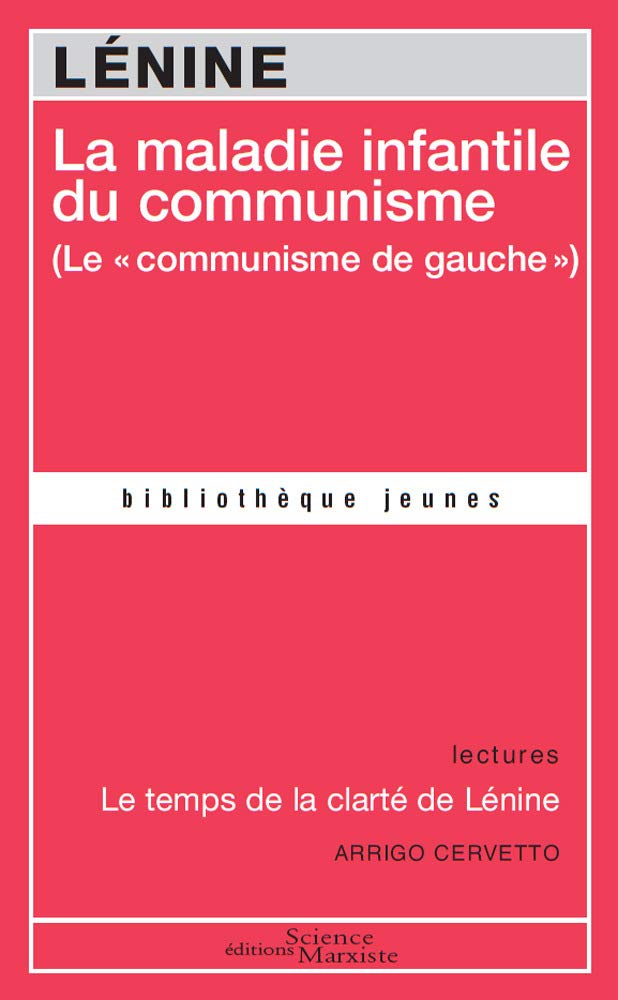 La maladie infantile du communisme: (Le "communisme de gauche") Social Sciences