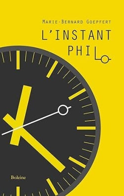 L'instant philo : ou comment entrebâiller la porte de la philosophie à partir du quotidien Contemporary literature