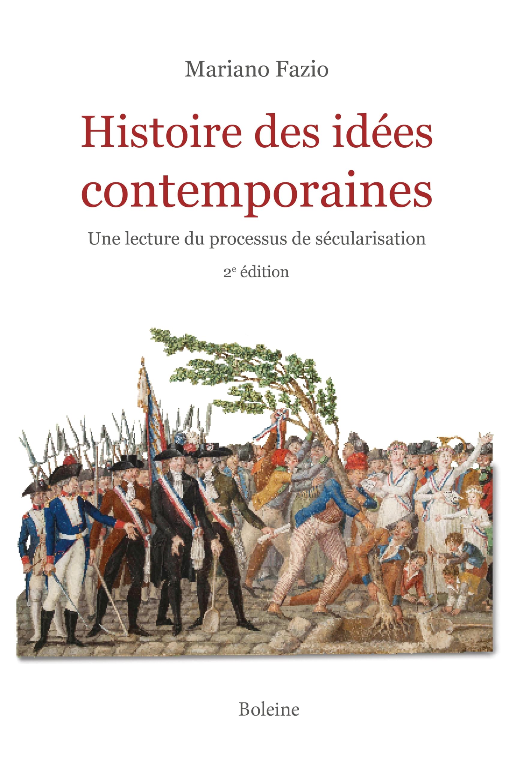 Histoire des idées contemporaines: Une lecture du processus de sécularisation book