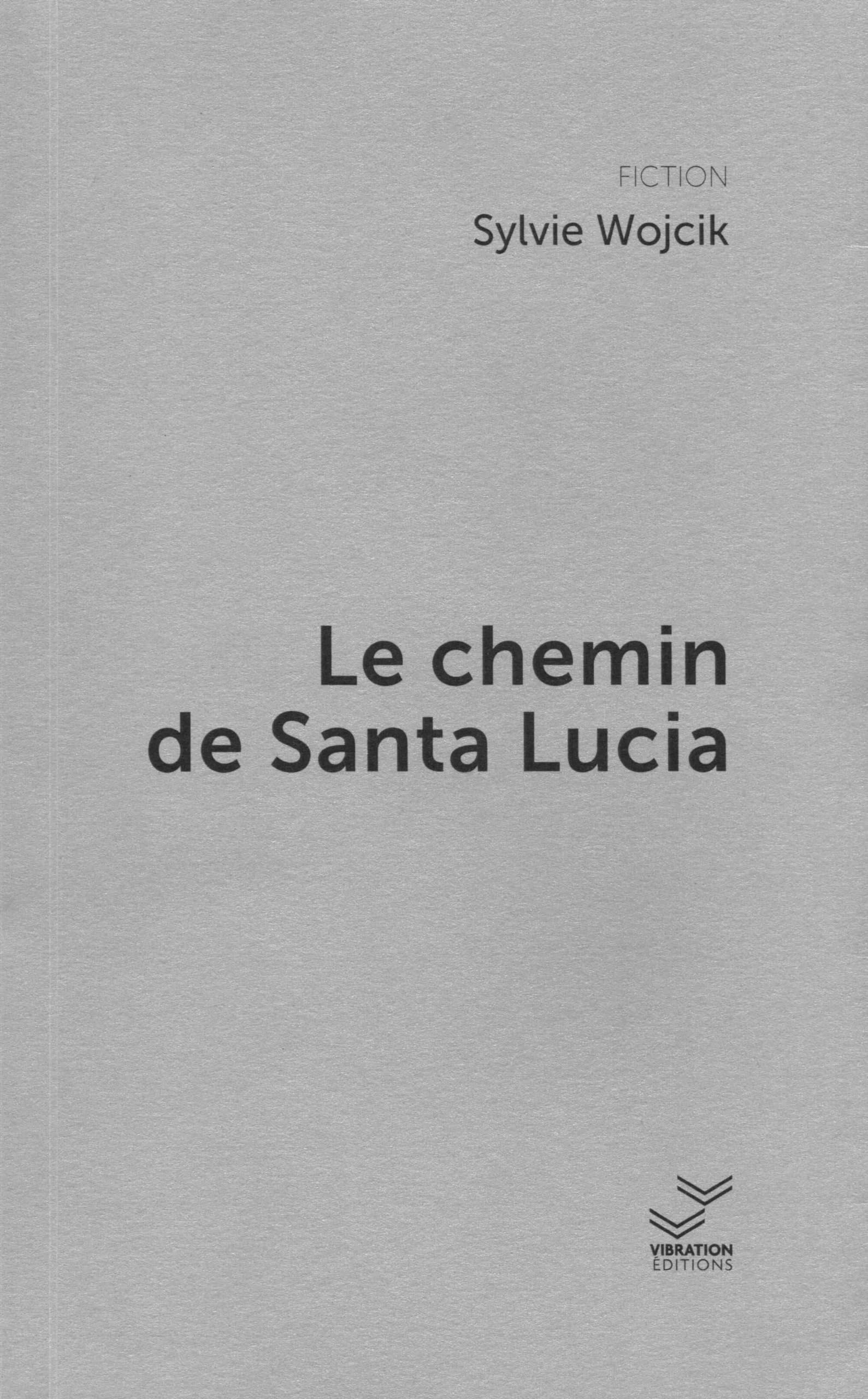 Le chemin de Santa Lucia book