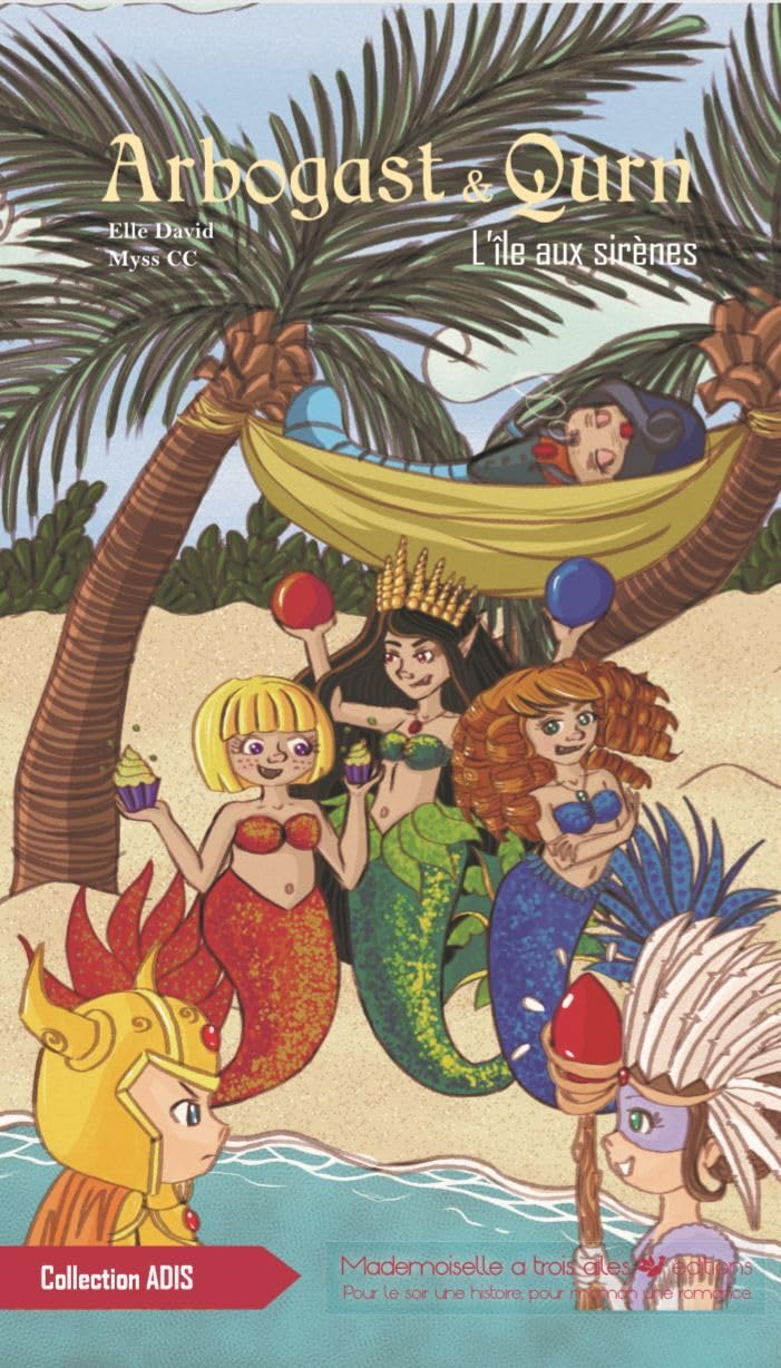 Arbogast & Qurn, tome 7: L'île aux sirènes (Arbogast & Qurn, la série, Band 7) Novels & Short Stories