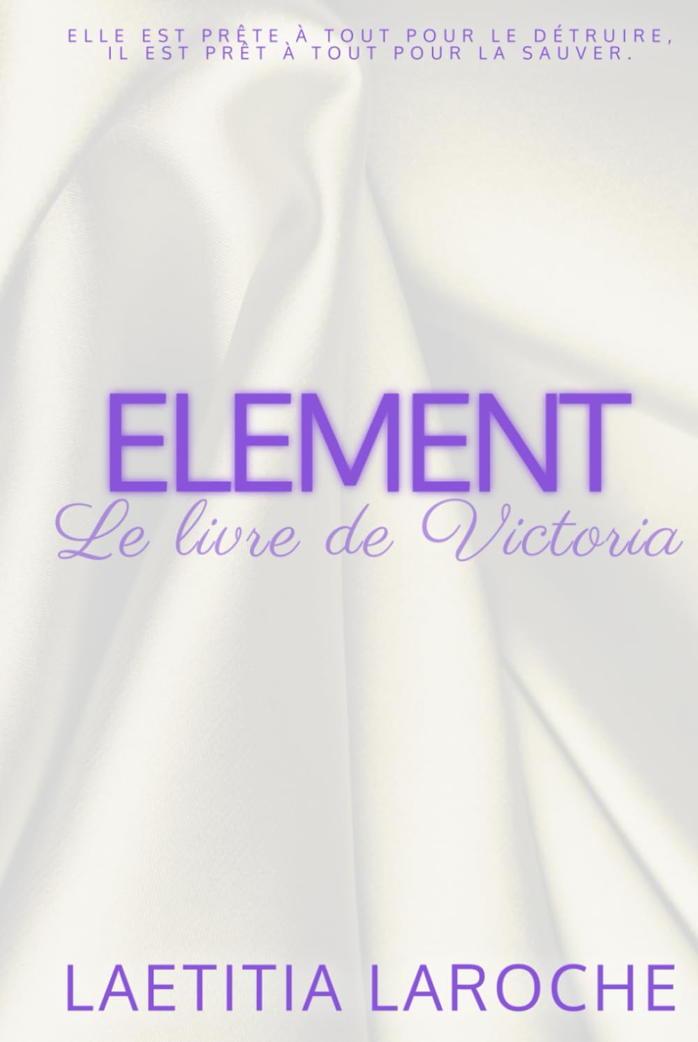 Le livre de Victoria: ELEMENT tome 1 (Saga familiale, Band 1) Contemporary literature