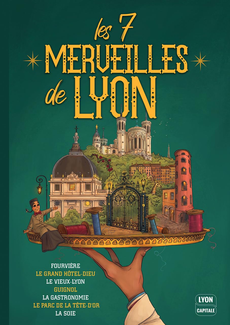 Les 7 merveilles de Lyon book