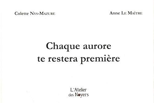 Chaque aurore te restera première book