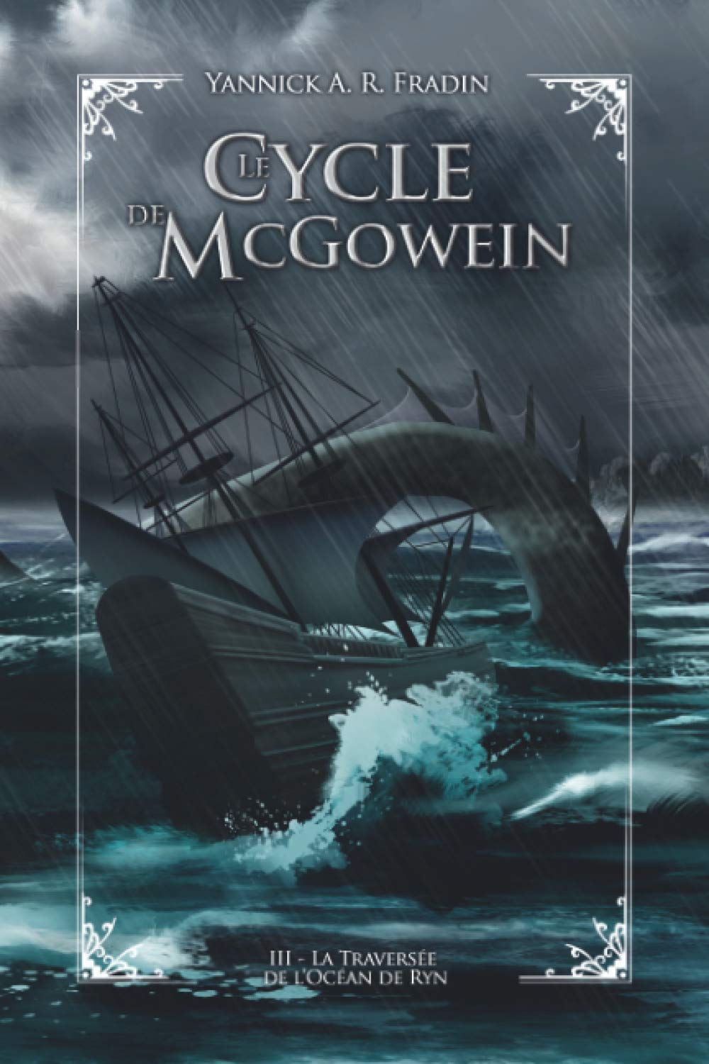 Le Cycle de McGowein: Livre 3 : La Traversée de l'Océan de Ryn book