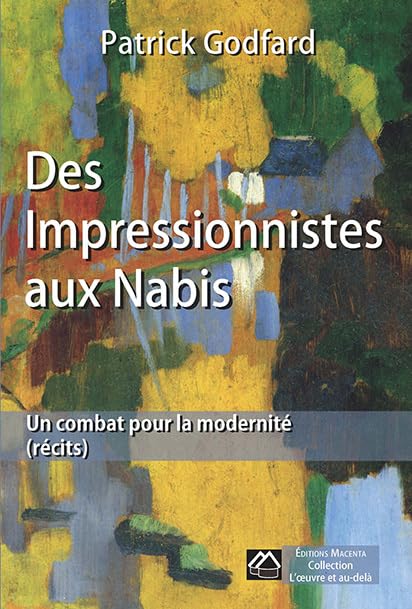 Des Impressionnistes aux Nabis, un combat pour la modernité (récits) Film, Art & Culture