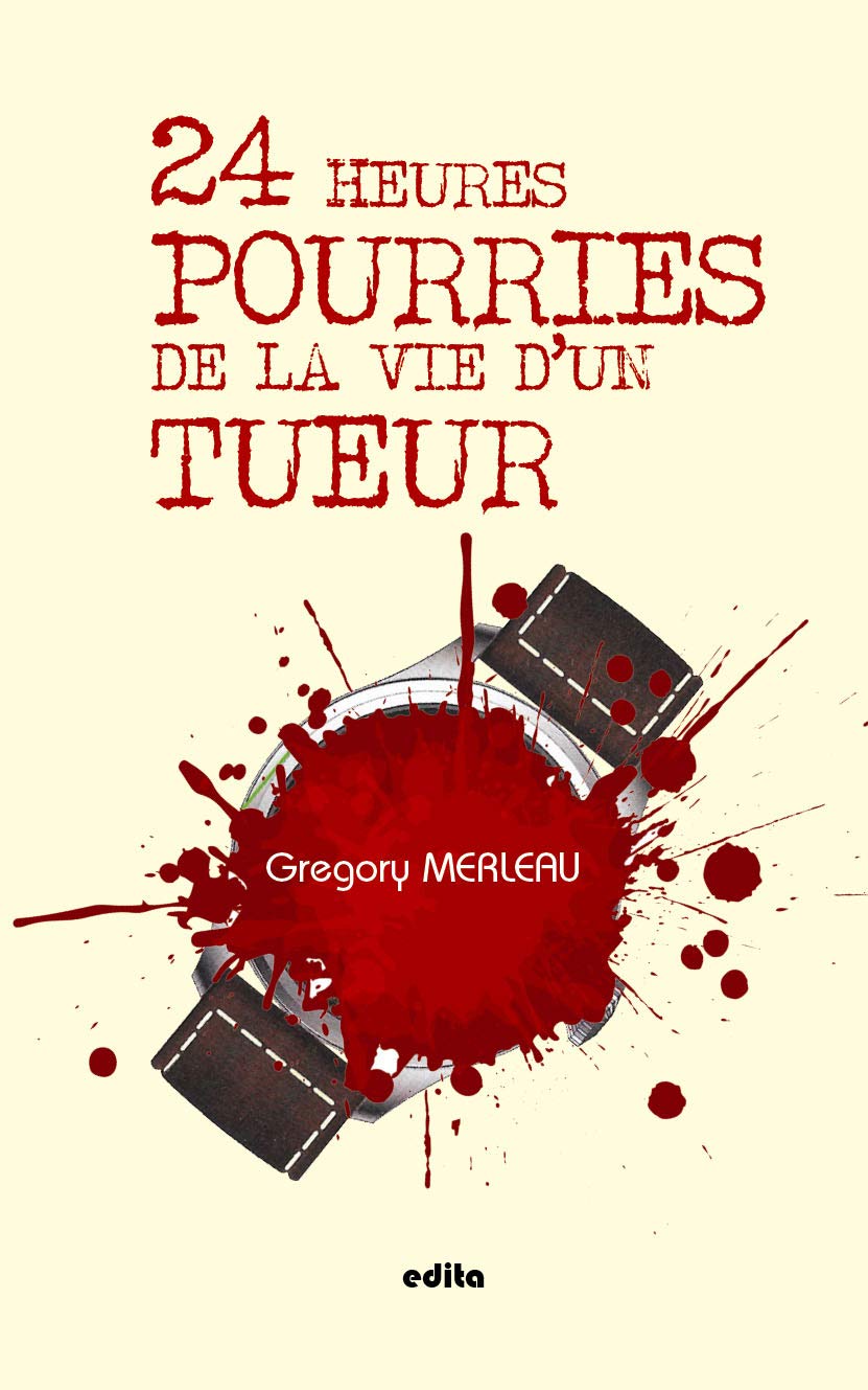 Product Image: 24 heures pourries de la vie d'un tueur