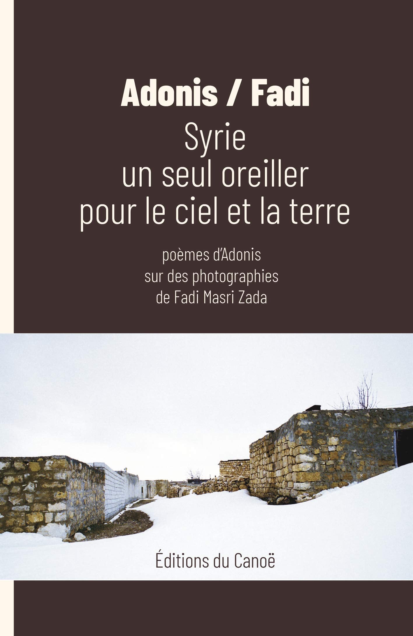Syrie un seul oreiller pour le ciel et la Terre book