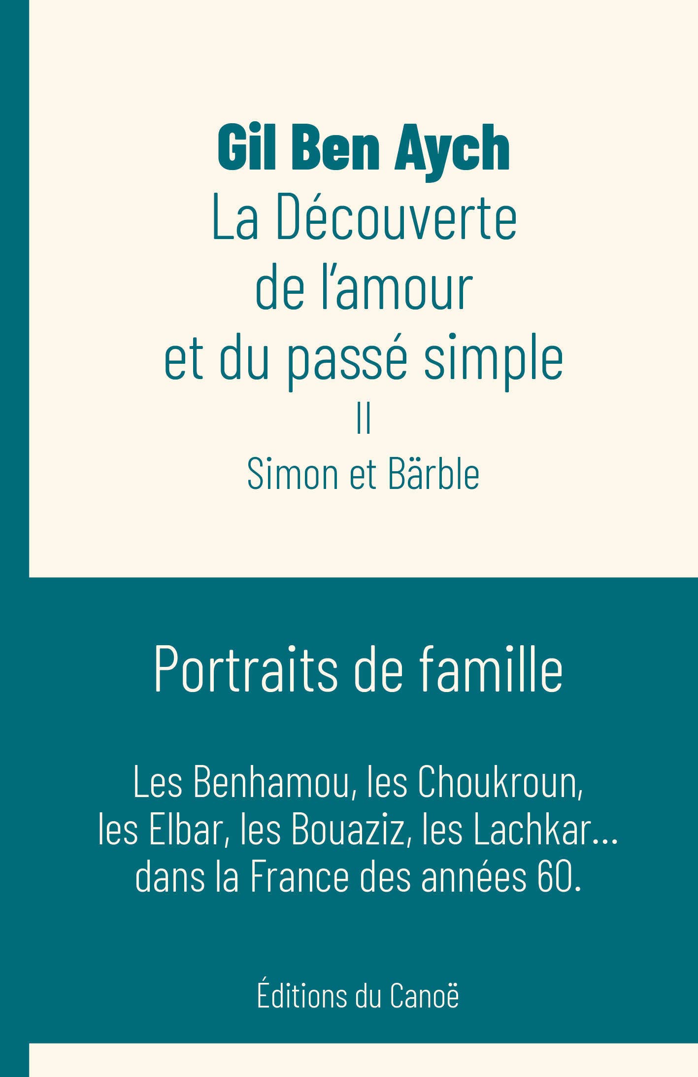 La Découverte de l'amour et du passé simple : Simon et Bärble Books