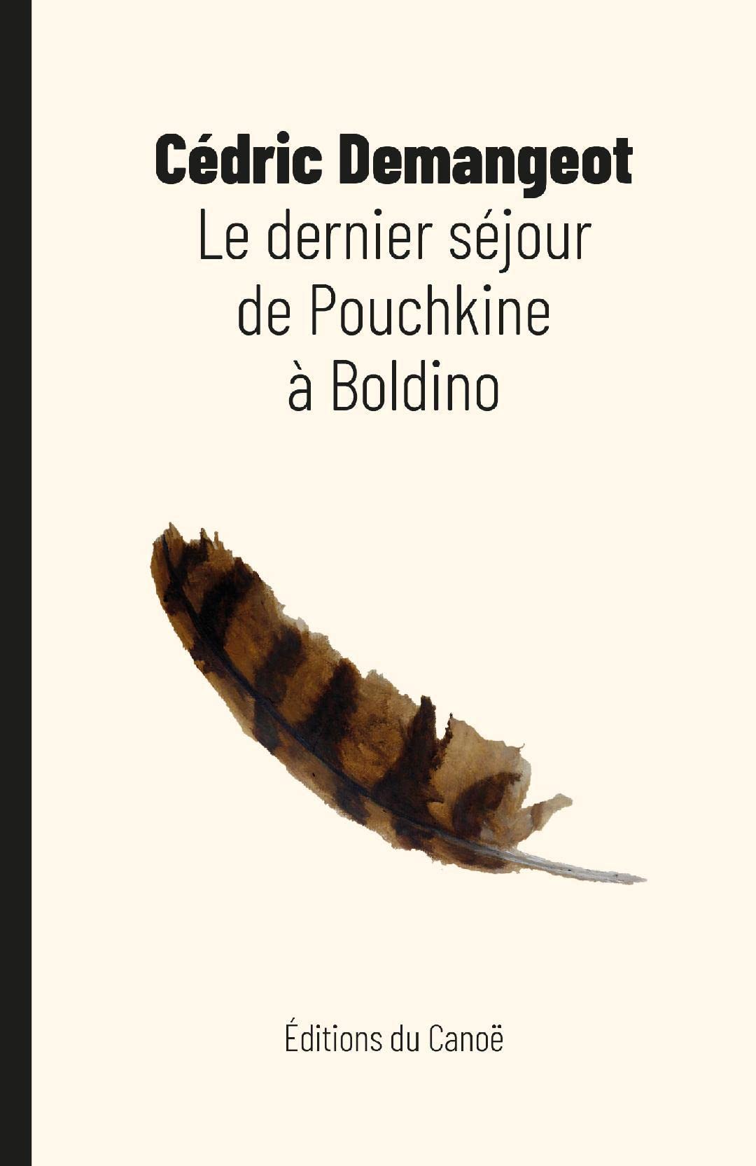 Le dernier séjour de Pouchkine à Boldino book
