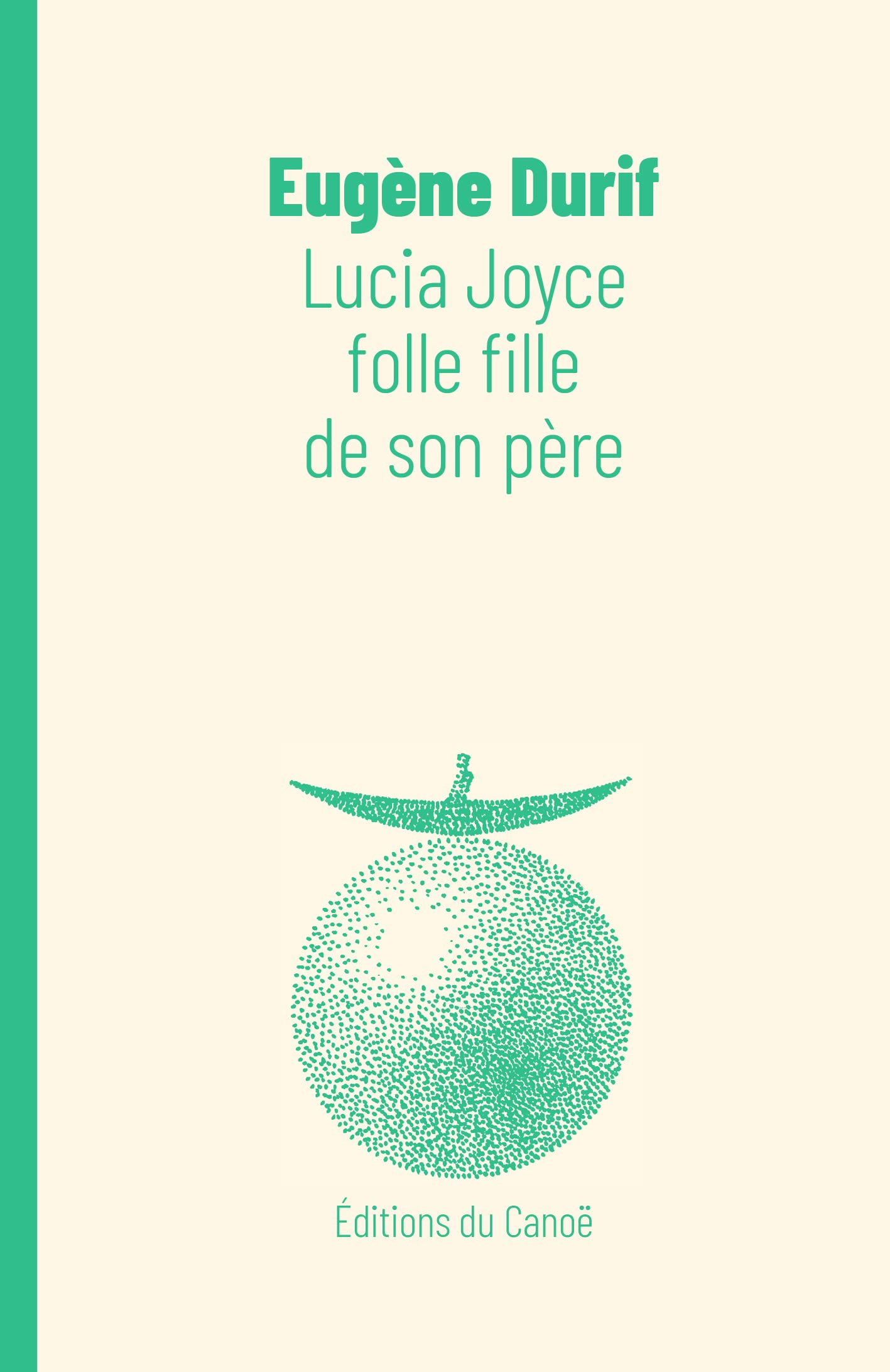 Lucia Joyce, folle fille de son père Books