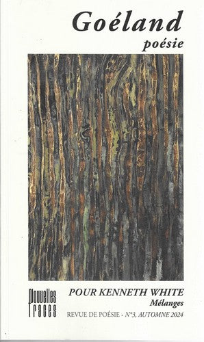 Goéland : poésie, n° 3. Pour Kenneth White : mélanges Books