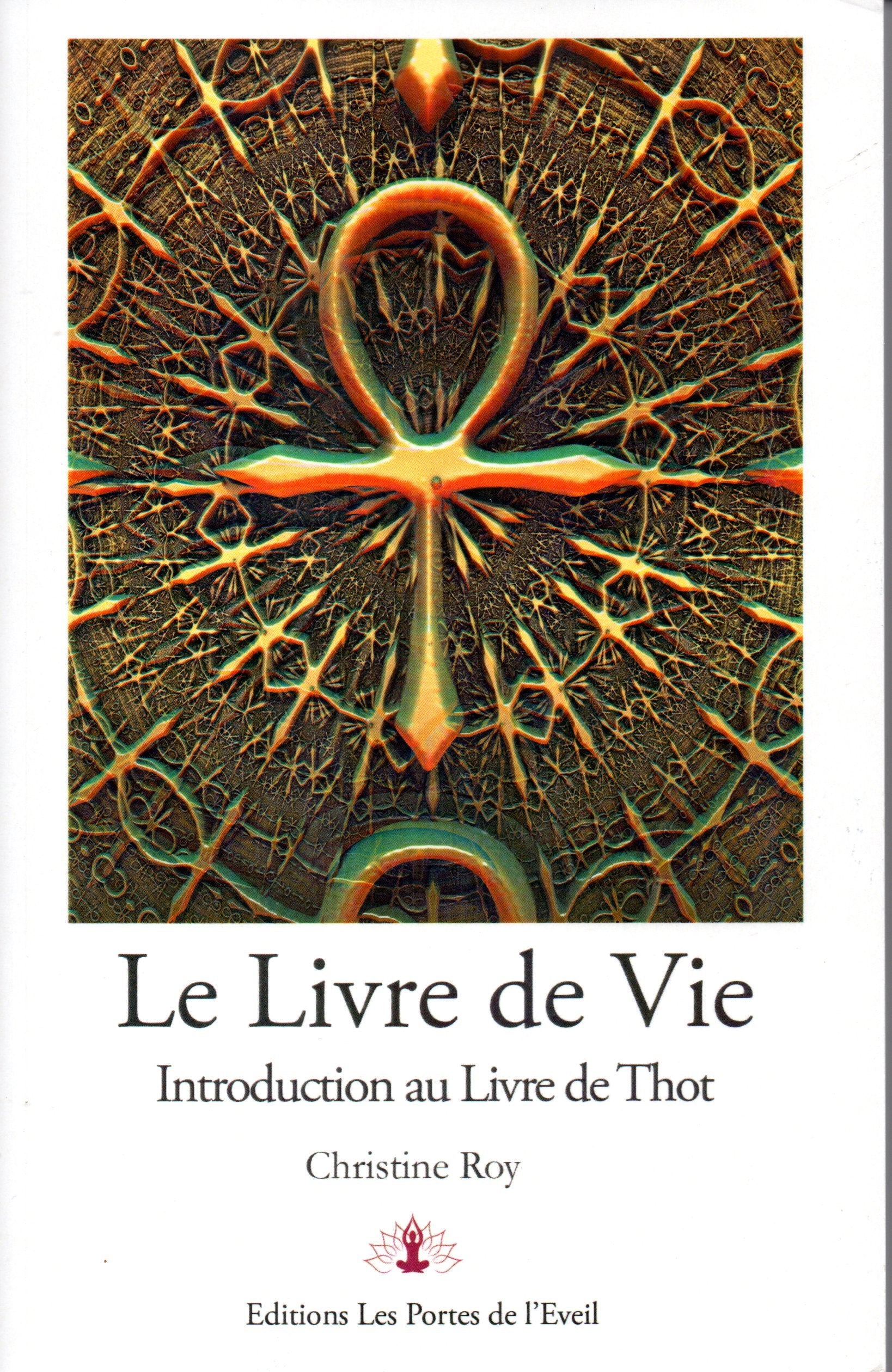 Le Livre de Vie - Introduction au Livre de Thot Books