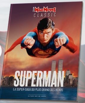 Mad Movies classic, hors série, n° 26. Superman : la super-saga du plus grand des héros book