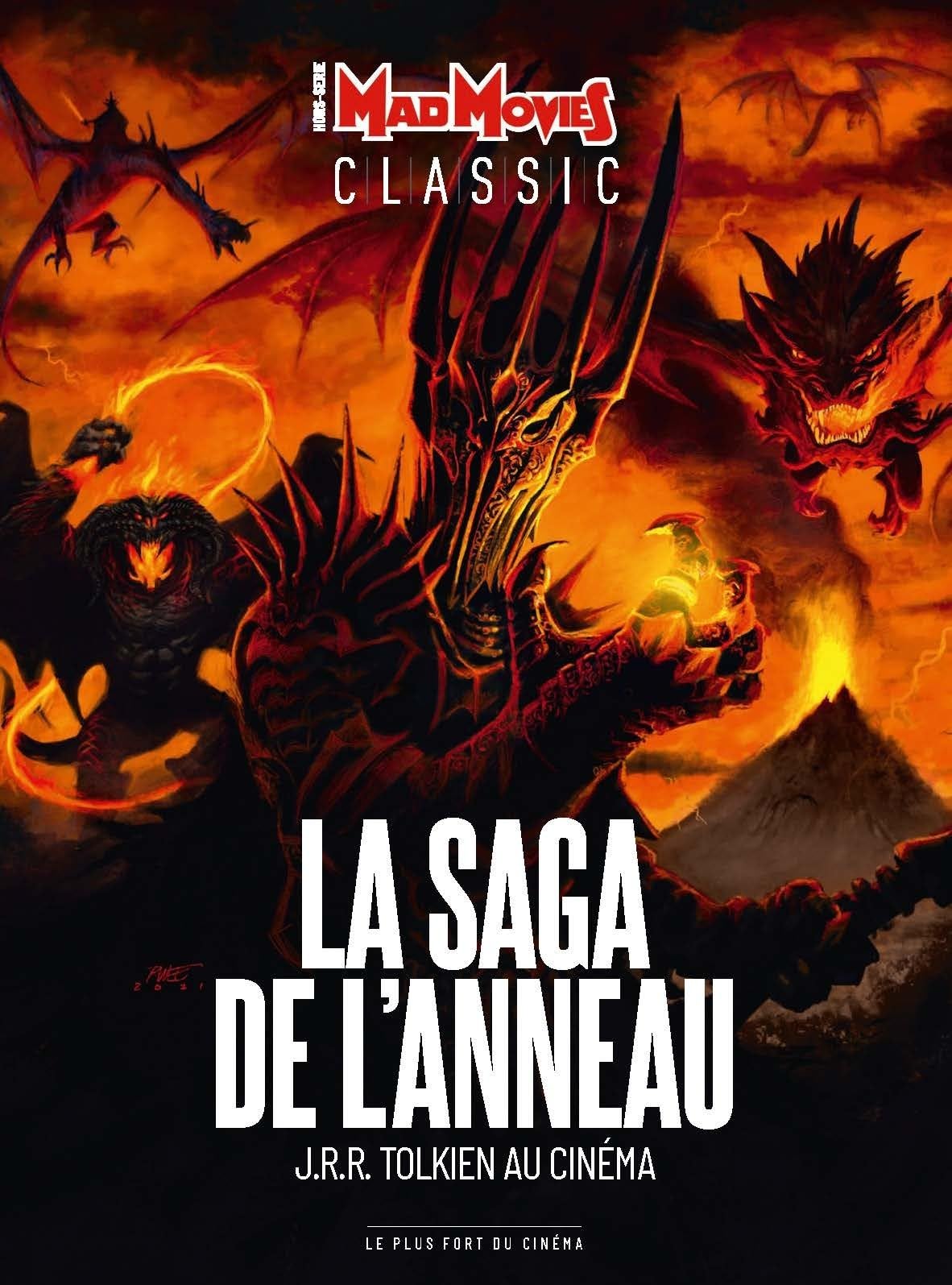 La saga de l'anneau - J.R.R. Tolkien au cinéma (Mad Movies Classic) Books