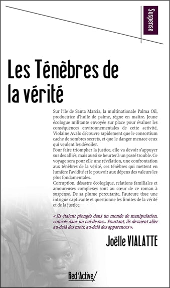 Les ténèbres de la vérité : suspense Contemporary literature
