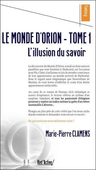 Le monde d'Orion. Vol. 1. L'illusion du savoir : fantasy book