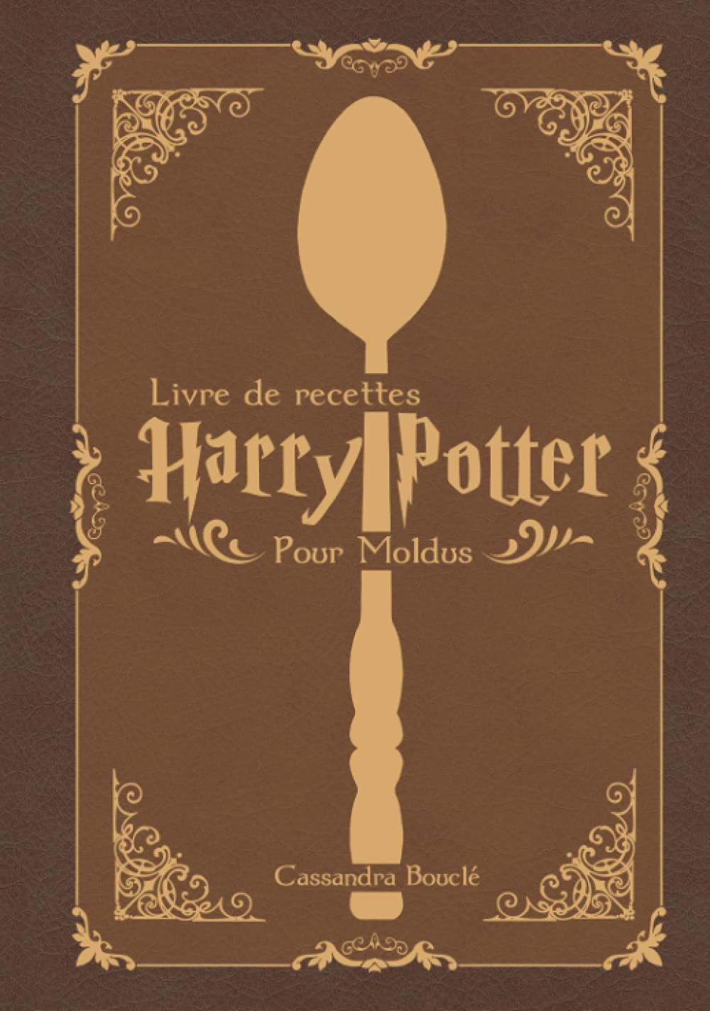 Livre de recettes Harry potter: Pour les Moldus Cooking & Enjoying
