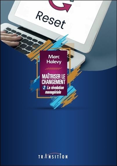 Maîtriser le changement - La révolution managériale Tome 2 book