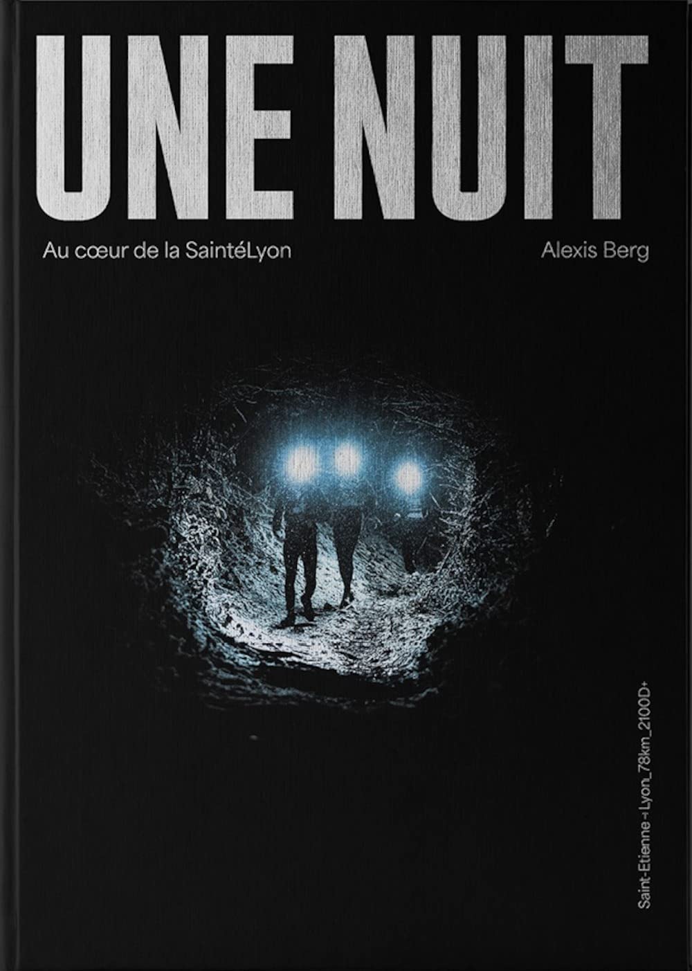 Une nuit: Au coeur de la SaintéLyon Essays & Short Stories