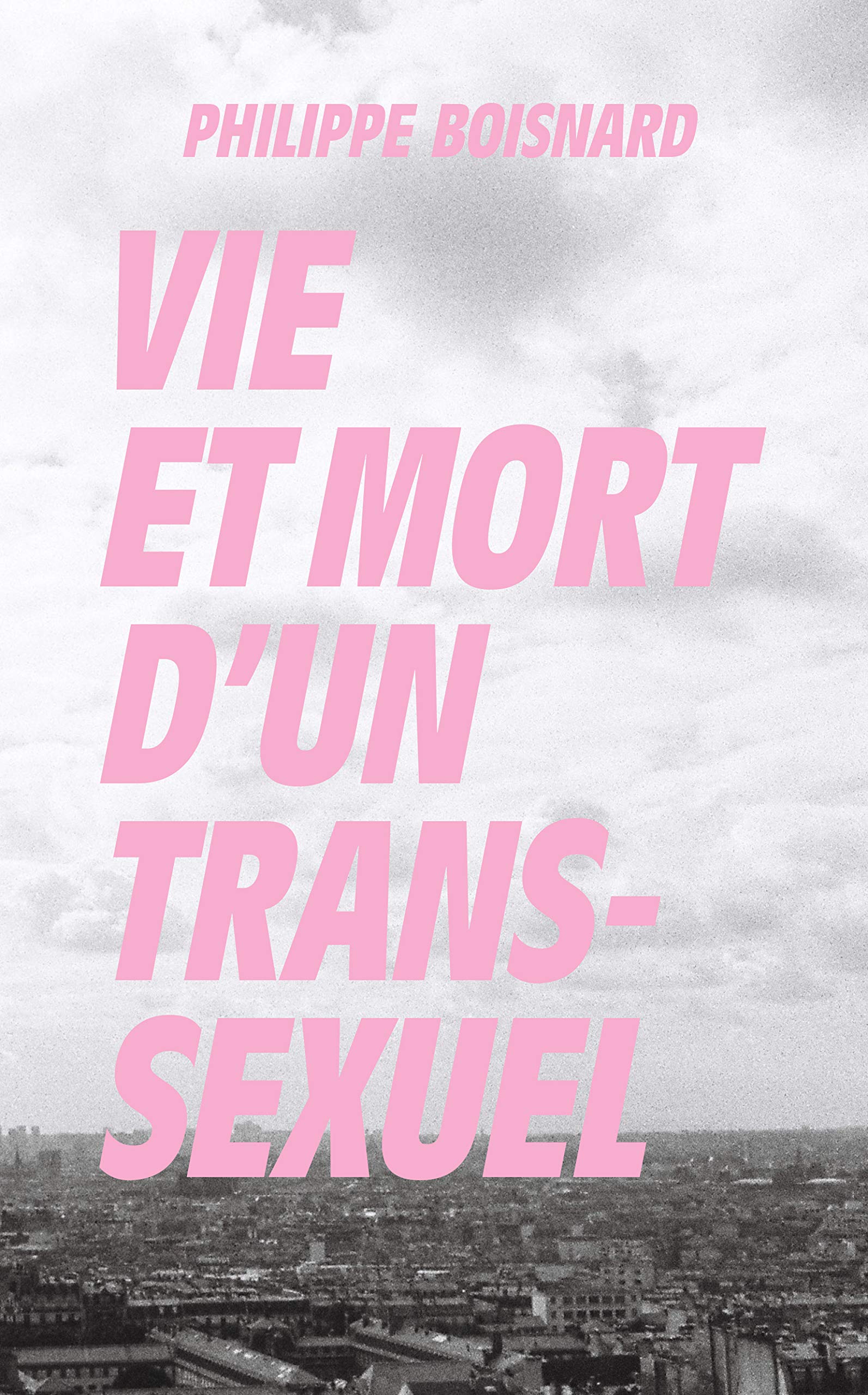 Vie et mort d'un transsexuel book