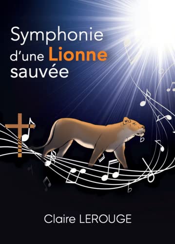 Symphonie d'une lionne sauvée Books