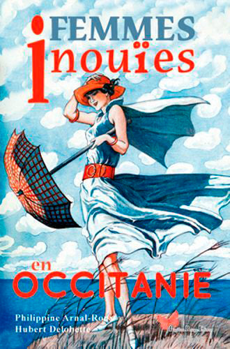 Femmes inouïes en Occitanie Memories