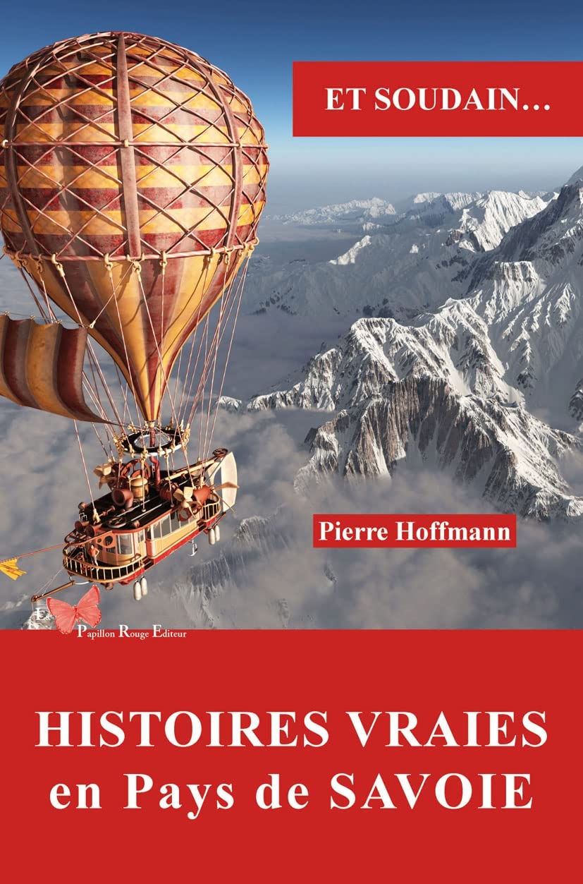 Histoires vraies en Pays de Savoie Contemporary literature