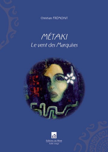 Métaki : le vent des Marquises Books
