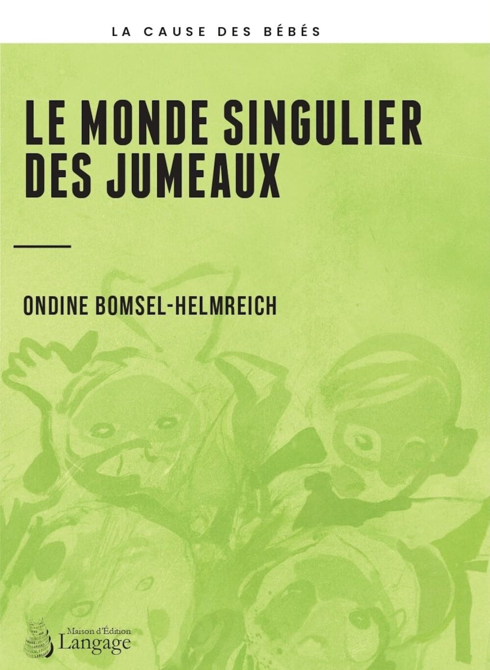 Le monde singulier des jumeaux Psychology