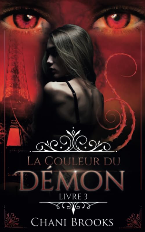 La Couleur du Démon - Livre 3: une dark romance envoûtante sur fond de romance new adult et de suspense psychologique (La Couleur du Poison, Band 3) Romantic Thrillers