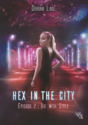 Hex in the City Épisode 2 - Die with Style book
