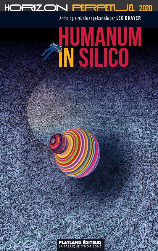 Humanum in silico: Horizon perpétuel 2020 book
