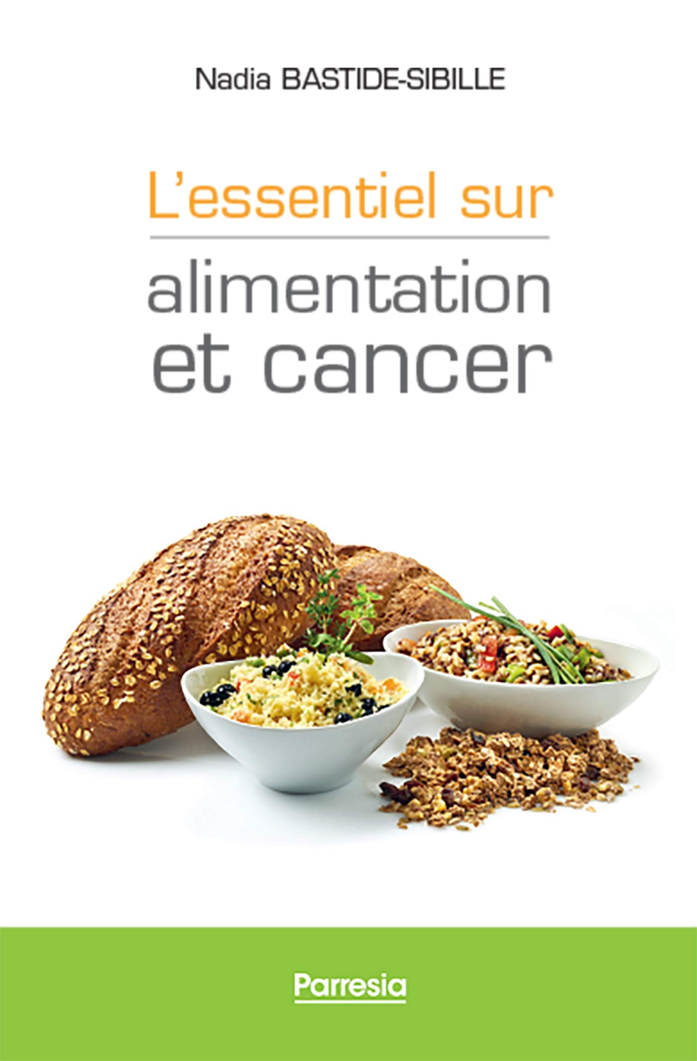 L'ESSENTIEL SUR ALIMENTATION ET CANCER book